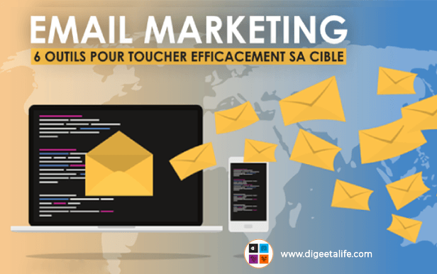 Email Marketing: 6 outils pour toucher efficacement sa cible Outils email marketing - Email Marketing: 6 outils pour toucher efficacement sa cible